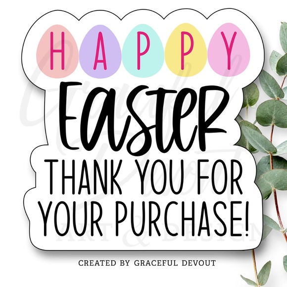 Happy Easter Thank You For You Purchase! - 2" (inches) Sticker 48ct.)  [GD52-48] - Picture 1 of 5
